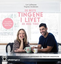 De beste tingene i livet er ikke ting