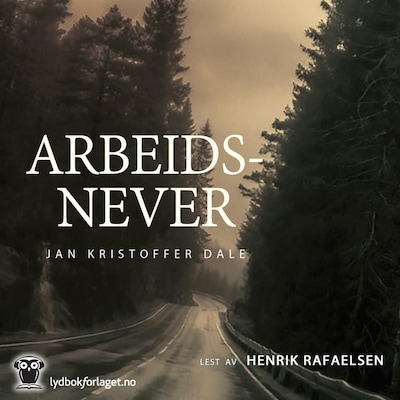 Arbeidsnever – lydbok – Jan Kristoffer Dale