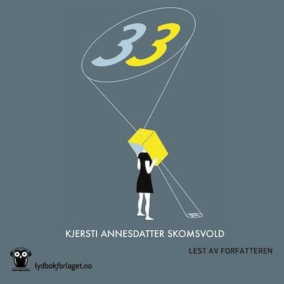 33 – lydbok – Kjersti Annesdatter Skomsvold