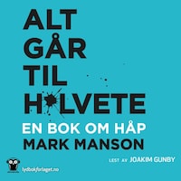 Alt går til h*lvete