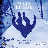 De første dagene