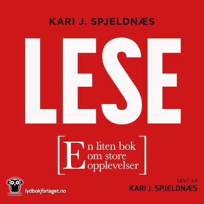 Lese – lydbok – Kari J. Spjeldnæs