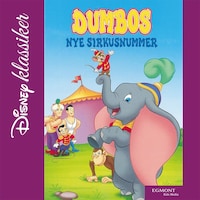 Dumbos nye sirkusnummer