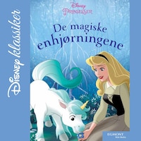 De magiske enhjørningene
