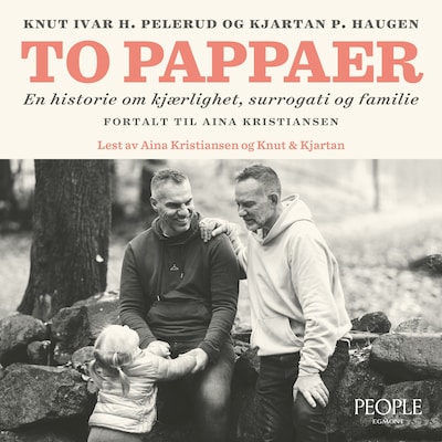 To pappaer – lydbok – Kjartan P. Haugen, Aina Kristiansen, Knut H. Pelerud