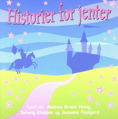 Historier for jenter – lydbok