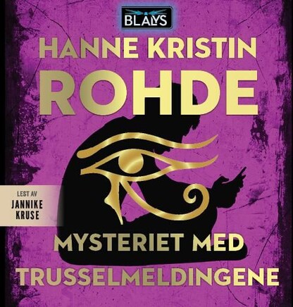 Mysteriet med trusselmeldingene – lydbok – Hanne Kristin Rohde