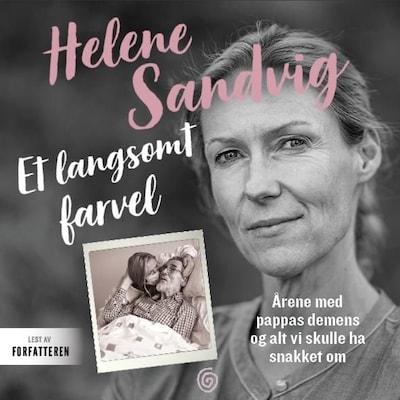 Et langsomt farvel – lydbok – Helene Sandvig