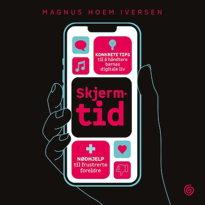 Skjermtid – lydbok – Magnus Hoem Iversen
