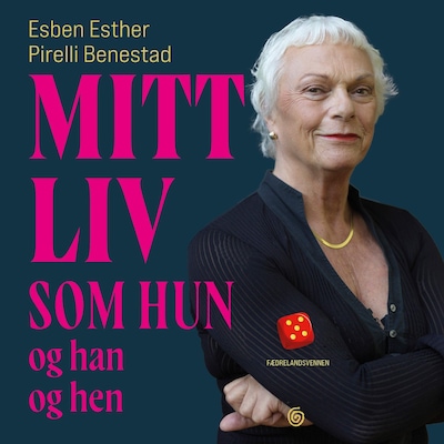 Mitt liv som hun og han og hen – lydbok – Esben Esther Pirelli Benestad