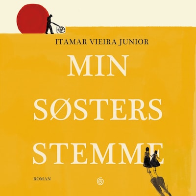 Min søsters stemme – lydbok – Itamar Vieira Junior