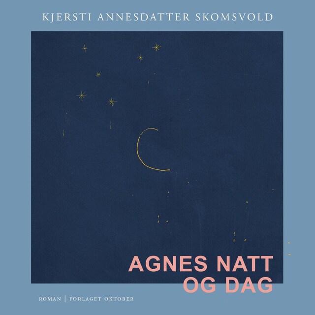 Agnes natt og dag