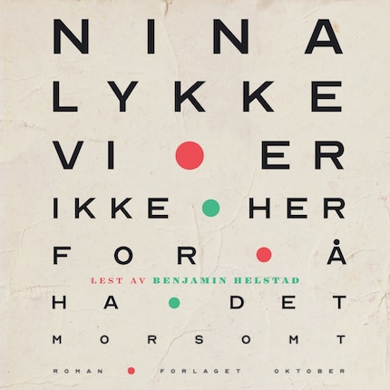 Vi er ikke her for å ha det morsomt bookCoverFor