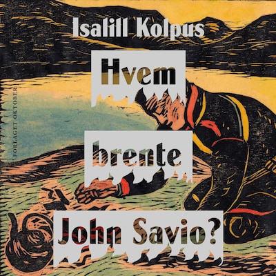 Hvem brente John Savio? – lydbok – Isalill Kolpus