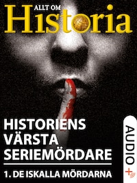 Historiens värsta seriemördare 1