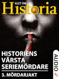 Historiens värsta seriemördare 3