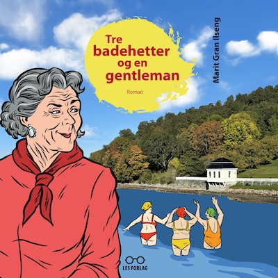 Tre badehetter og en gentleman