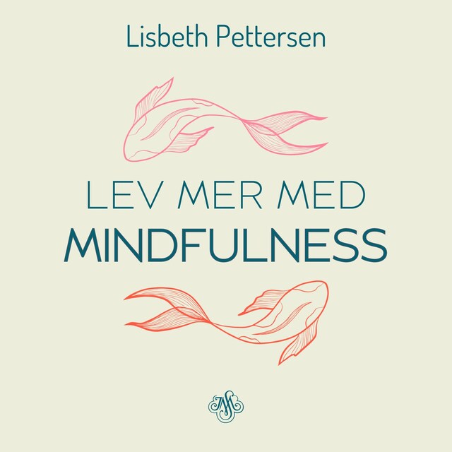 Bokomslag for Lev mer med mindfulness