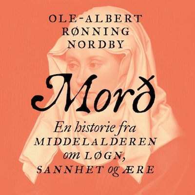 Mord – lydbok – Ole-Albert Rønning Nordby