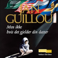 Men ikke hvis det gjelder din datter