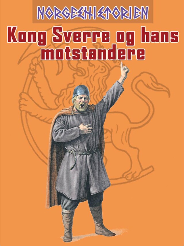 Bokomslag for Kong Sverre og hans motstandere