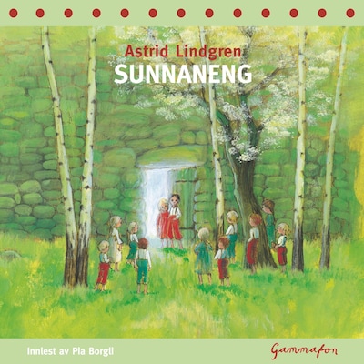 Sunnaneng – lydbok – Astrid Lindgren
