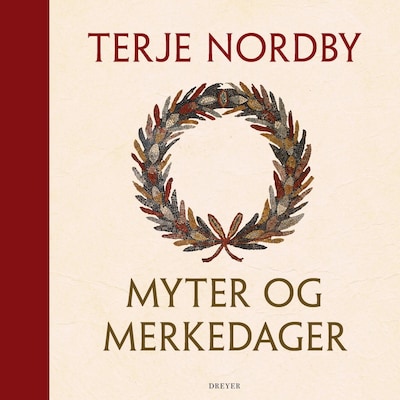 Myter og merkedager – lydbok – Terje Nordby