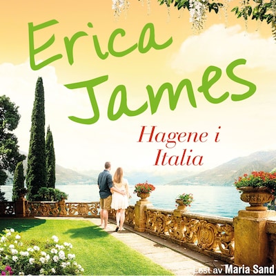 Hagene i Italia – lydbok – Erica James