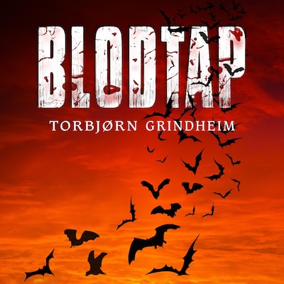 Blodtap – lydbok – Torbjørn Grindheim