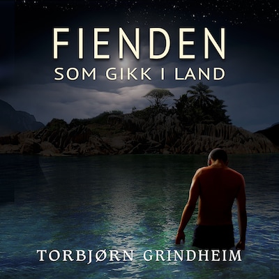 Fienden som gikk i land