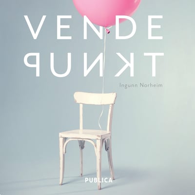 Vendepunkt – lydbok – Ingunn Norheim