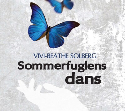 Sommerfuglens dans – lydbok – Vivi-Beathe Solberg