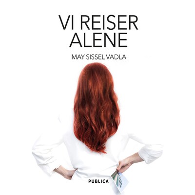 Vi reiser alene