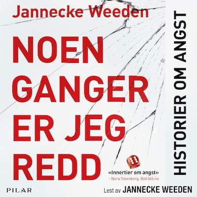 Noen ganger er jeg redd – lydbok – Jannecke Weeden