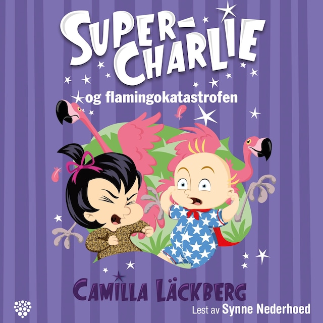 Bokomslag for Super-Charlie og flamingokatastrofen