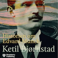 Historien om Edvard Munch
