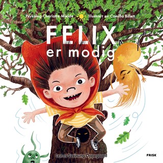 Felix er modig