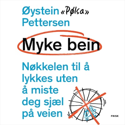 Myke bein – lydbok – Øystein Pettersen