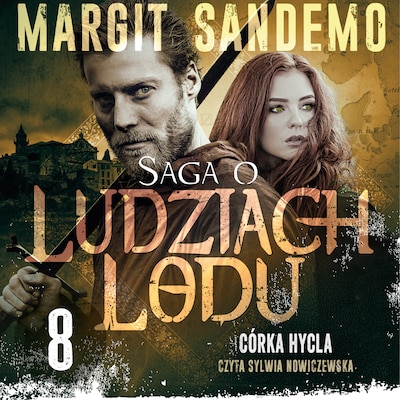 Saga o Ludziach Lodu 8: Córka hycla