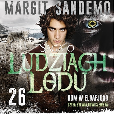 Saga o Ludziach Lodu 26: Dom w Eldafjord