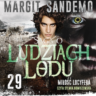 Saga o Ludziach Lodu 29: Miłość Lucyfera