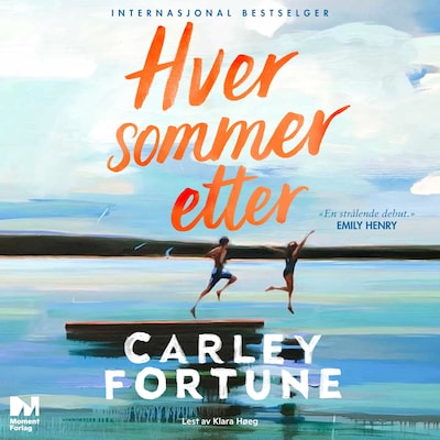 Hver sommer etter – lydbok – Carley Fortune