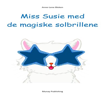 Miss Susie med de magiske solbrillene