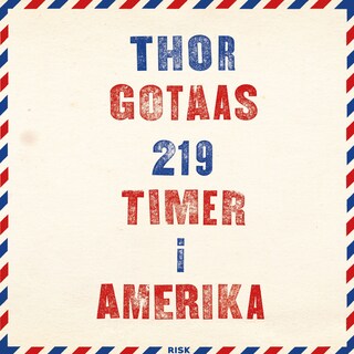 219 timer i Amerika