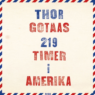 219 timer i Amerika