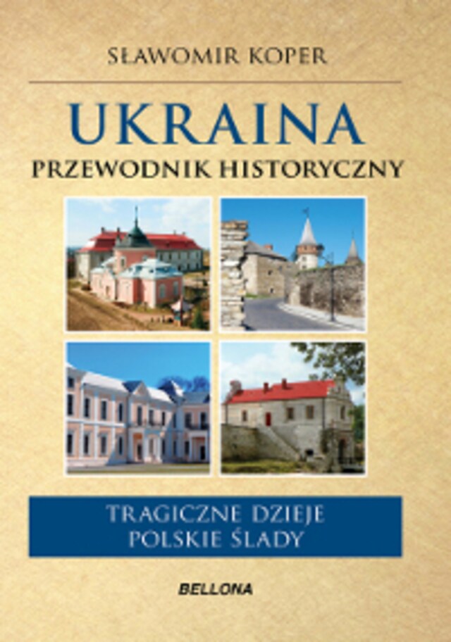 Okładka książki dla Ukraina. Przewodnik historyczny