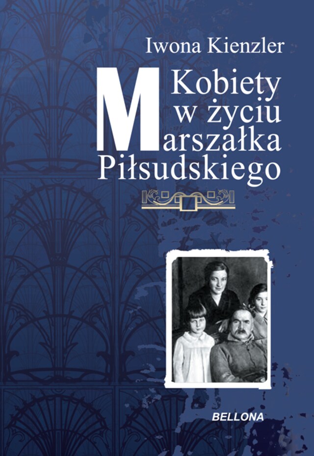 Okładka książki dla Kobiety w Życiu Marszałka Piłsudskiego