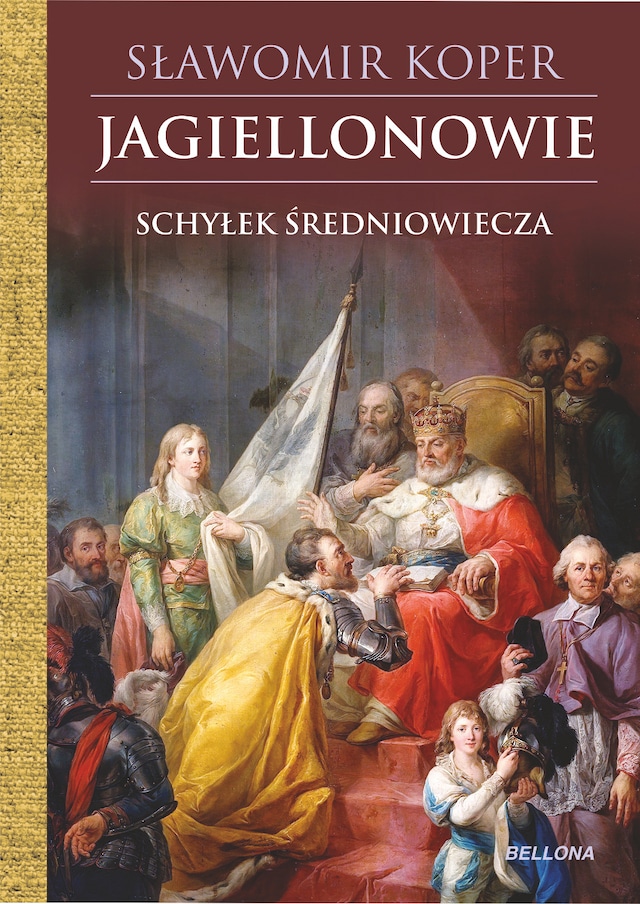 Okładka książki dla Jagiellonowie. Schyłek średniowiecza