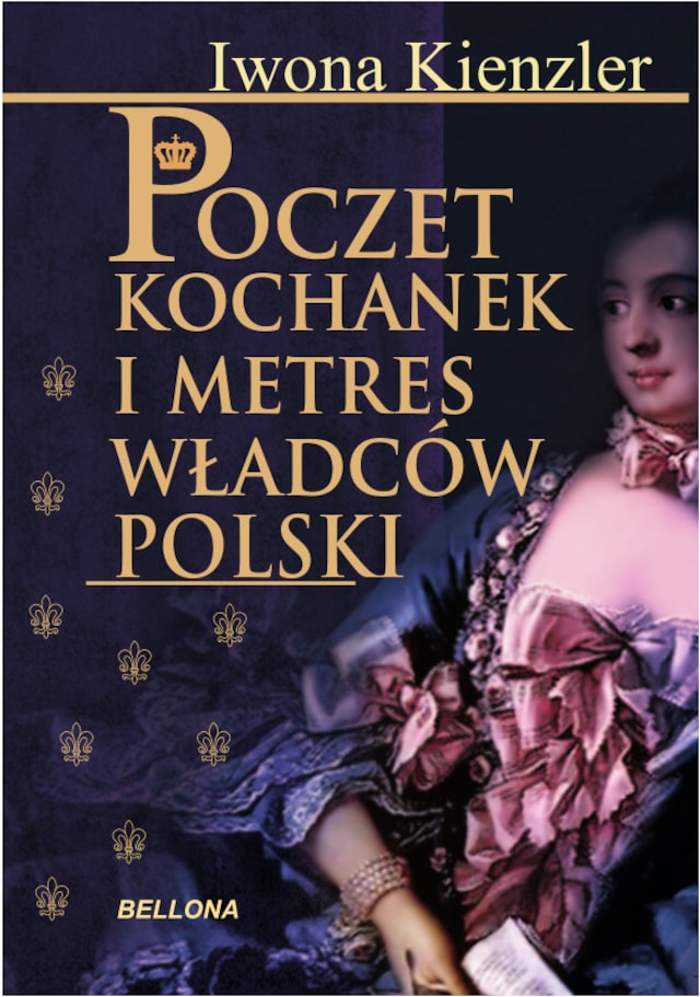 Okładka książki dla Poczet kochanek i metres władców Polski