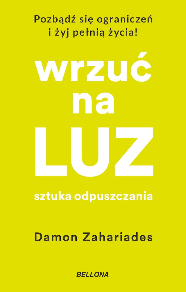 Okładka książki dla Wrzuć na luz. Sztuka odpuszczania